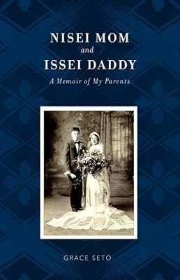 Nisei Mom and Issei Daddy