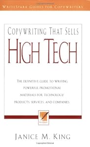 Copywriting That Sells High Tech by Janice M. King
