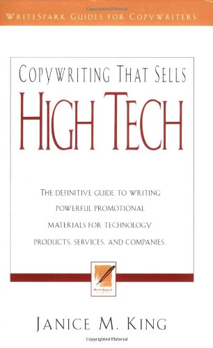 Copywriting That Sells High Tech by Janice M. King