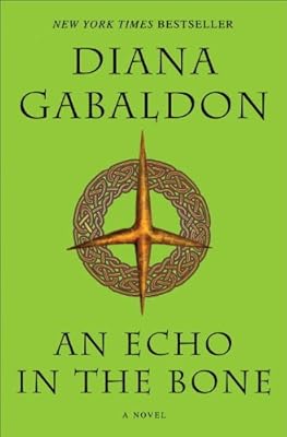 An Echo in the Bone: A Novel (Outlander, Book 7)