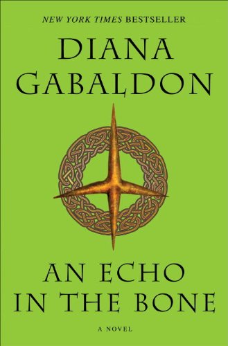 An Echo in the Bone: A Novel (Outlander, Book 7) by Diana Gabaldon