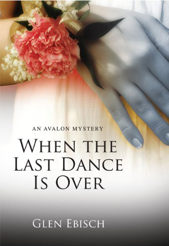 When the Last Dance is Over by Glen Ebisch