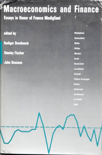 Macroeconomics and Finance: Essays in Honor of Franco Modigliani (The MIT Press) by Rudiger Dornbusch
