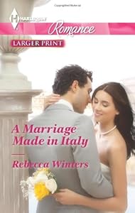 A Marriage Made in Italy (Harlequin Romance)