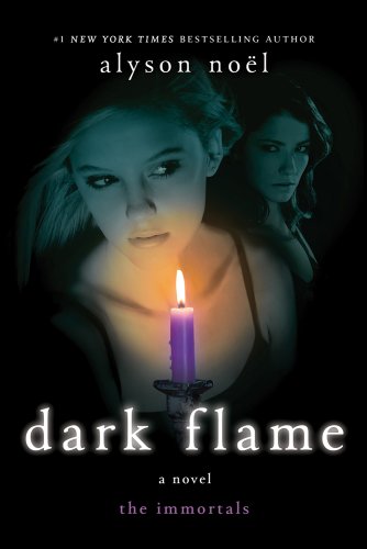 Dark Flame by Alyson No�l
