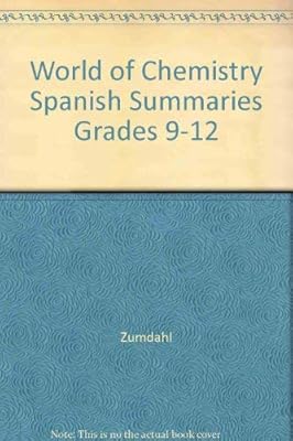 World of Chemistry Spanish Summaries Grades 9-12
