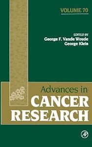 Advances in Cancer Research (ISSN Book 70)