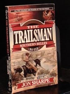 Southern Belles (The Trailsman #113)