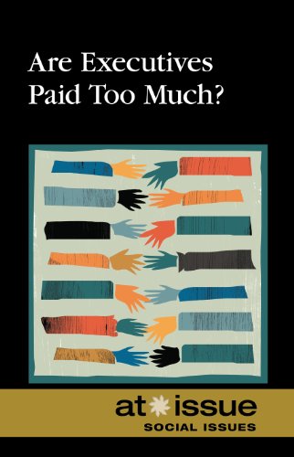 Are Executives Paid Too Much? by Beth Rosenthal