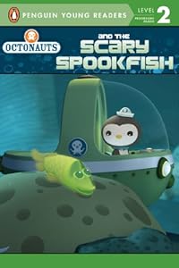 Octonauts and the Scary Spookfish by Penguin Young Readers  (Corporate Author)