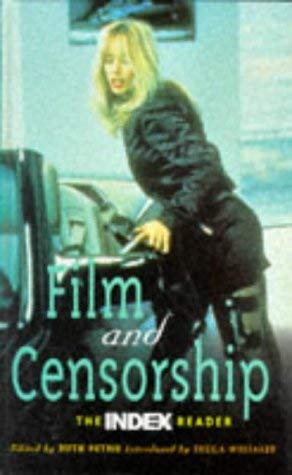 Film and Censorship: The Index Reader by Ruth Petrie
