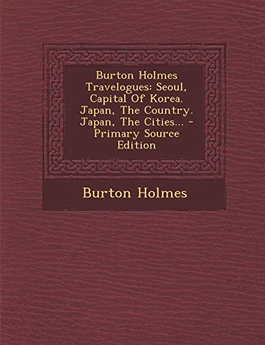 Algopix Similar Product 17 - Burton Holmes Travelogues Seoul