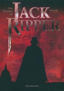 The Crimes of Jack The Ripper