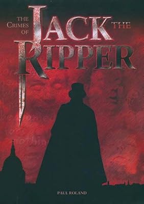 The Crimes of Jack The Ripper