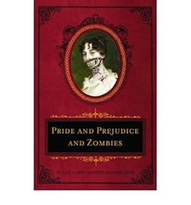 Pride and Prejudice and Zombies