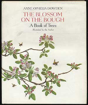 The Blossom on the Bough: A Book of Trees