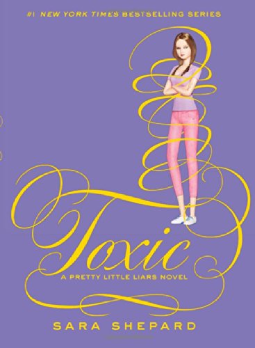 Toxic by Sara Shepard