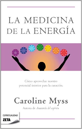 La medicina de la energia (Spanish Edition) by Caroline Myss