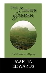 The Cipher Garden: A Lake District Mystery #2 (Lake District Mysteries)