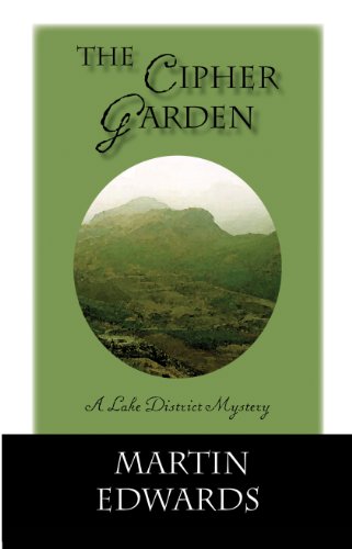 The Cipher Garden: A Lake District Mystery #2 (Lake District Mysteries) by Martin Edwards