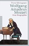 Wolfgang Amadeus Mozart: Eine Biographie - Piero Melograni