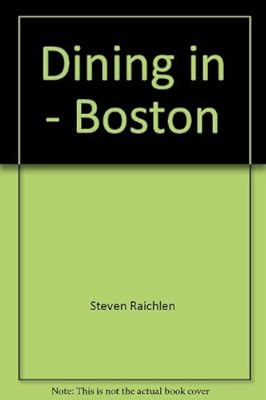 Dining in - Boston (Dining In--The Great Cities)
