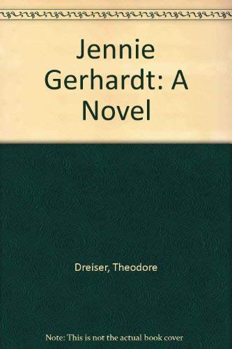 Jennie Gerhardt by Theodore Dreiser