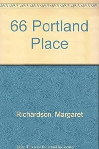 66 Portland Place: The London Headquarters of the Royal Institute of British Architects by Margaret Richardson