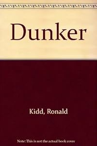 Dunker by Kidd