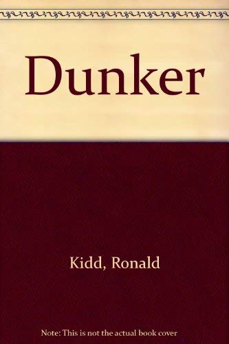 Dunker by Kidd