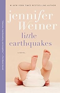 Little Earthquakes: A Novel