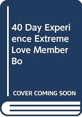40 Day Experience Extreme Love Member Bo