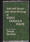 Selected Essays and Other Writings of John Donald Wade