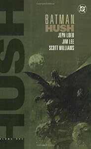 Batman: Hush, Vol. 1