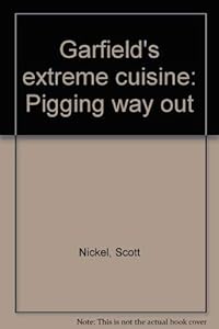 Garfield's extreme cuisine: Pigging way out