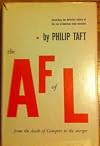 The A.F. of L. from the Death of Gompers to the Merger