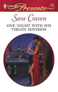 One Night with His Virgin Mistress: A Billionaire and Virgin Romance (Innocent Mistress, Virgin Bride Book 2)