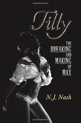 Tilly: The Breaking and Making of Max