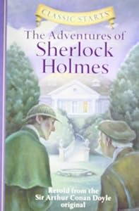 Classic Starts: The Adventures of Sherlock Holmes (Classic Starts Series)