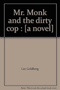 Mr. Monk and the Dirty Cop