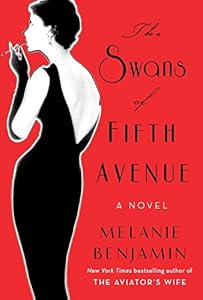 The Swans of Fifth Avenue: A Novel