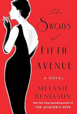 The Swans of Fifth Avenue: A Novel