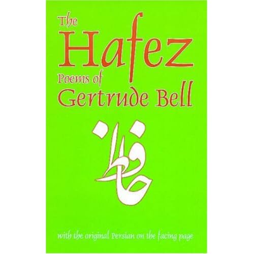 The Hafez Poems of Gertrude Bell (Classics of Persian Literature)