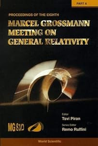 Eighth Marcel Grossmann Meeting 2 Volume Set by Tsvi Piran