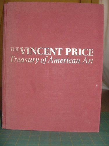 The Vincent Price treasury of American art by Vincent Price