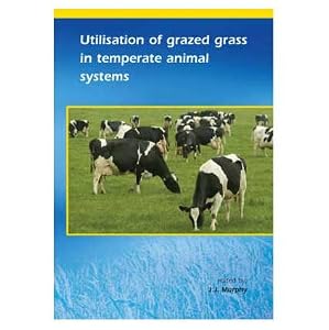 Utilisation of Grazed Grass in Temperate Animal Systems
