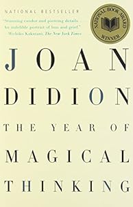 The Year of Magical Thinking