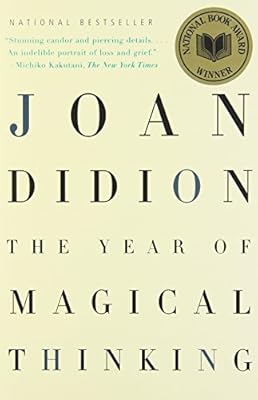 The Year of Magical Thinking