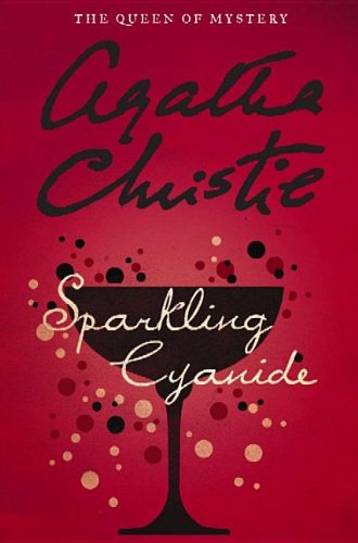 Sparkling Cyanide by Agatha Christie