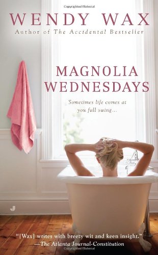 Magnolia Wednesdays by Wendy Wax